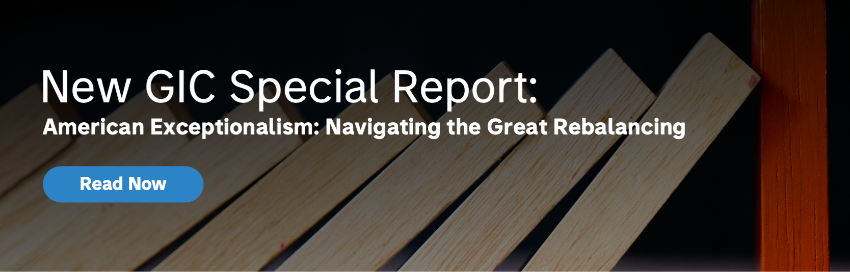 New GIC Special Report: American Exceptionalism: Navigating the Great Rebalancing